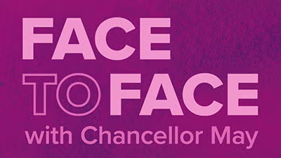 Graphic: 'FACE TO FACE' bold and outlined on purple background, 'with Chancellor May' beneath.