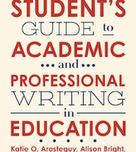 Cover of book 'A Student's Guide to Academic and Professional Writing in Education'