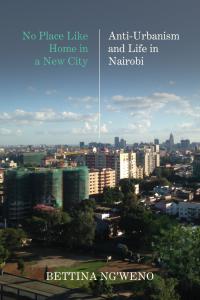 cover of the book "No Place like Home in a New City" the cover image is a picture of the city Nairobi on a clear day.