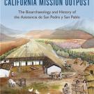 Image cover of "Native Persistence at a California Mission Outpost"