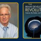 A picture of Ross Thompson is next to the cover of his book, which is titled,The Brain Development Revolution: Science, the Media, and Public Policy